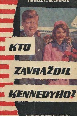 Kto zavraždil Kennedyho?