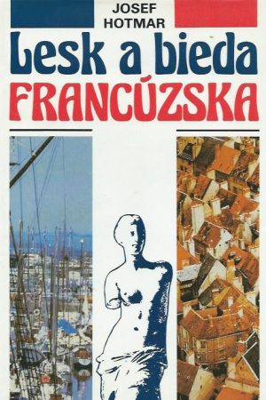 Lesk a bieda Francúzska