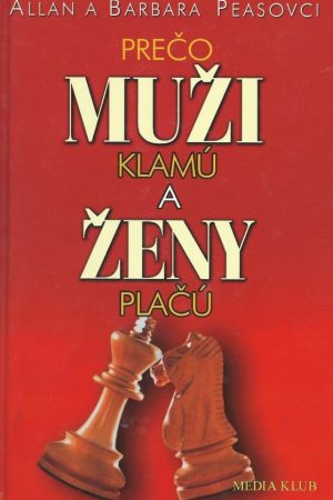 Prečo muži klamú a ženy plačú