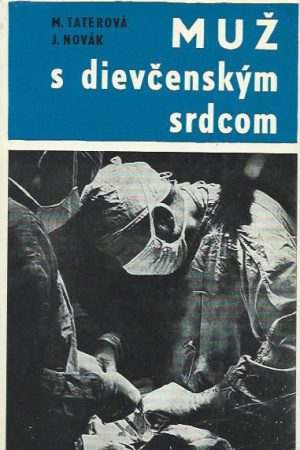 Muž s dievčenským srdcom