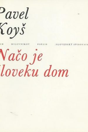 Načo je človeku dom