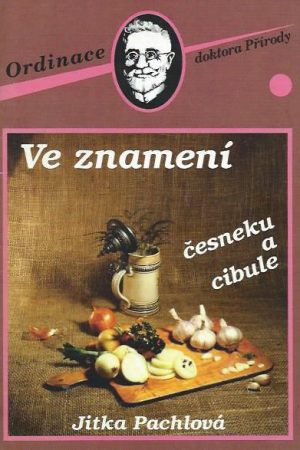 Ve znamení česneku a cibule