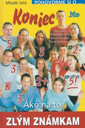 Koniec zlým známkam