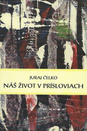 Náš život v prísloviach