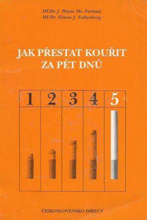 Jak přestat kouřit za pět dnů