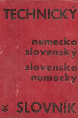 Technický nemecko-slovenský slovensko-nemecký slovník