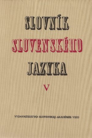 Slovník slovenského jazyka (zv. I. - VI. len spolu)