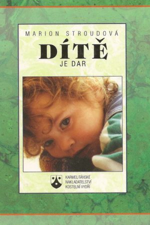 Dítě je dar