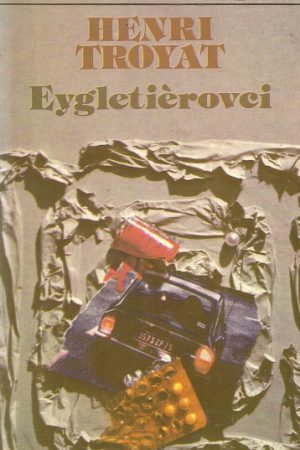 Eygletierovci (zv. I.-III. len spolu)