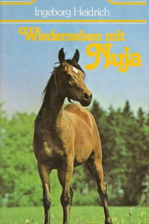 Wiedersehen mit Nuja