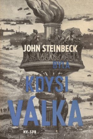 Byla kdysi válka