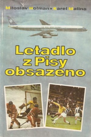 Letadlo z Pisy obsazeno