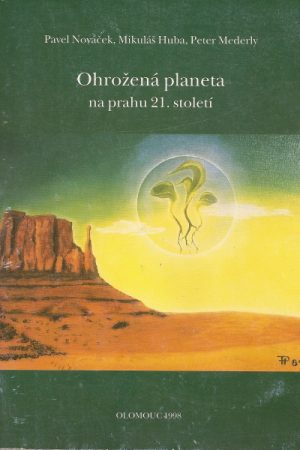 Ohrožená planéta na prahu 21.století